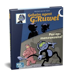 Geheim agent G. Ruwel - Pas op: menswezens! | groep 6 - deel 3